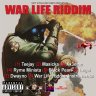 War Life Riddim (2015)