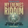 My Enemies Riddim (2017)