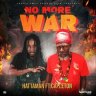 Hattaman; Capleton - No More War (2022)