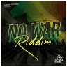 No War Riddim (2022)