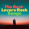 The Best Lovers Rock Songs (2022)