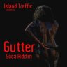 Gutter Riddim (2010)