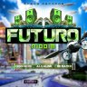 Futuro Riddim (2014)