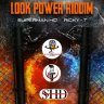 Look Power Riddim (2023)