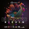 Euphoric Riddim (2023)