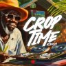 Crop Time Riddim (2023)