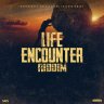 Life Encounter Riddim (2024)