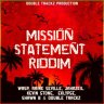 Mission Statement Riddim (2024)