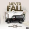 Never Fall Riddim (2024)