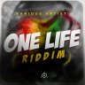 One life Riddim (2024)