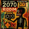 2070 Riddim (2025)