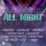 All Night Riddim 2017