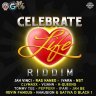 Celebrate Life Riddim (2018)