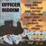 Officer Riddim (2018)