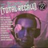 Total Recall, Vol. 7