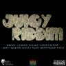 Juicy Riddim (2018 )