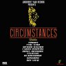 Circumstances Riddim (2018)